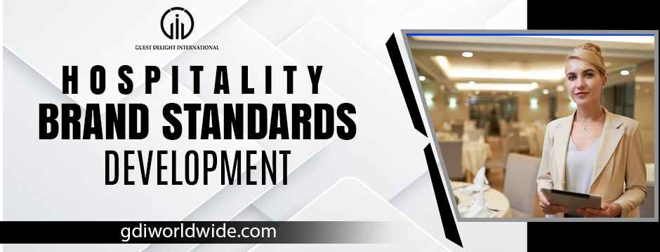 Guest Delight International brand standards development