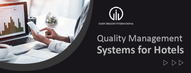 Quality management systems for hotels