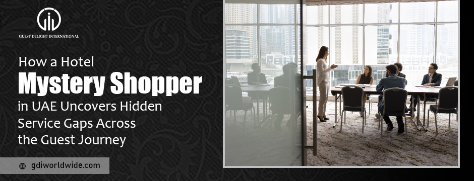 Hotel Mystery Shopper in UAE