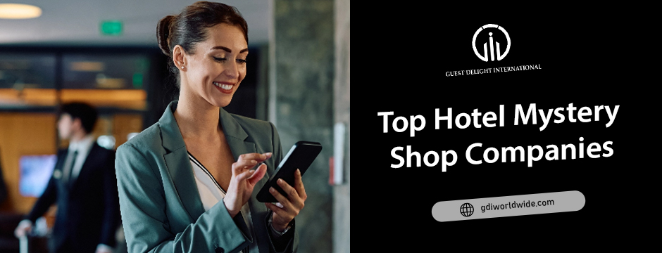 Top Hotel Mystery Shop Companies